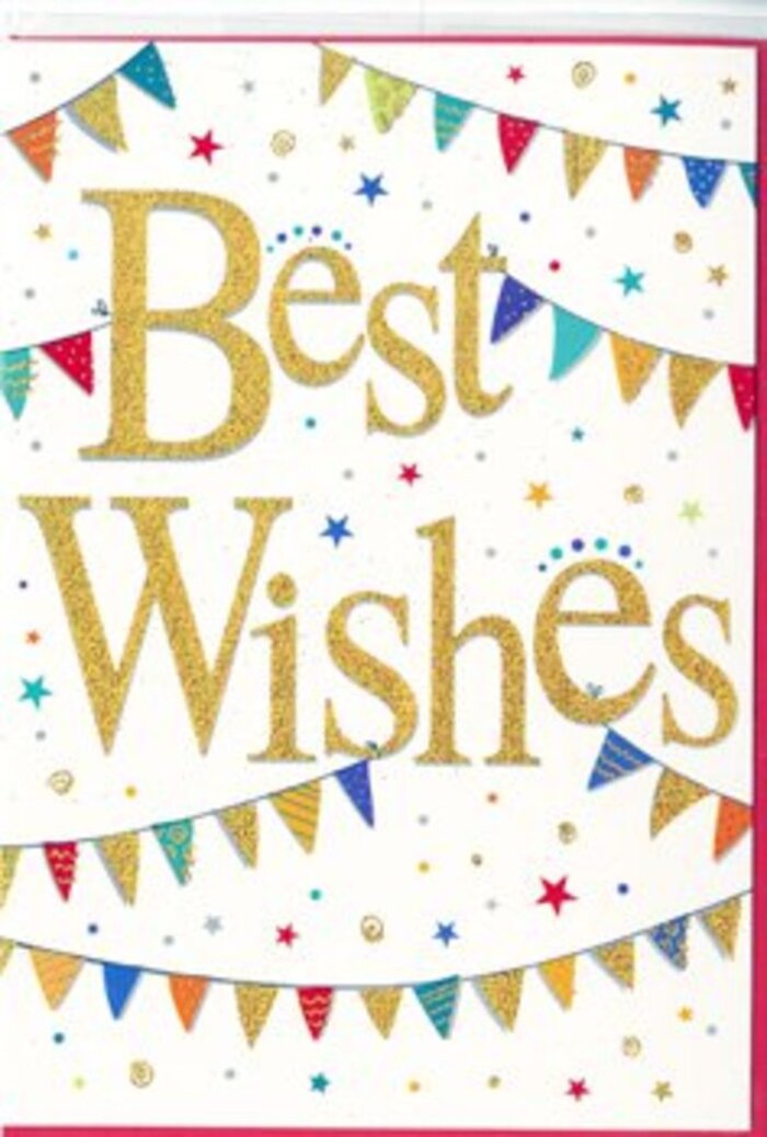 Set against a pristine white background, this congratulations card radiates upbeat energy and polished charm, the kind of design you might choose to accompany a celebratory arrangement delivered to a home near Kilburn or Queensbury. Dominating the centre, Best Wishes appears in a sweeping gold script, thick and luxurious, as if written with liquid metal. The lettering seems slightly raised, with a subtle glittered or metallic sheen that would catch the light as you tilt the card, adding depth and a gentle sense of occasion. Embracing the text, soft arcs of bunting stretch across the top and bottom edges, recalling decorations strung above a cheerful gathering in a local Brent park or community hall. Each small triangular pennant bursts with saturated colour-vivid blues, bright reds, clear greens, sunny yellows-and many feature tiny, whimsical patterns: fine stripes, playful polka dots, or mosaic-like markings that give each flag its own personality. Dotted around the main design, little stars and coloured specks mimic confetti floating in the air, freezing a moment of celebration on the page. The composition is open and well-balanced, with plenty of white space that keeps the card feeling modern and uncluttered. Visually, it suggests happy news shared with family and friends, whether it's a promotion, a housewarming near Dollis Hill, or a graduation proudly marked with flowers. You can almost sense the smooth card stock beneath your fingers and the faint texture where the gold lettering has been applied. Overall, the card's look is joyful yet dignified, making it a versatile companion to many milestone occasions.